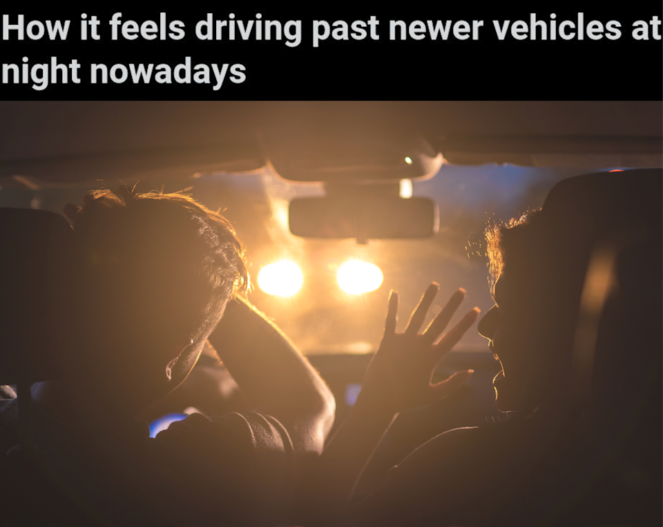 Two people in a car look surprised at bright headlights. Text above reads, "How it feels driving past newer vehicles at night nowadays."